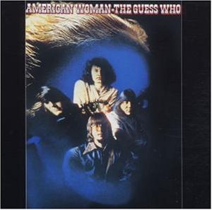 The Guess Who - American Woman [Vinyl LP] - Zortam Music