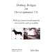 Donkey Bridges for Development TA: Making Transactional Analysis Memorable and Accessible
