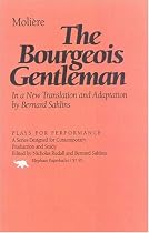 The Bourgeois Gentleman (Plays for Performance)