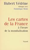 Les cartes de la France � l'heure de la mondialisation