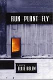 Run Plant Fly