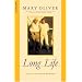 Long Life: Essays and Other Writings