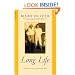 Long Life: Essays and Other Writings
