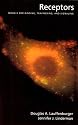 Receptors: Models for Binding, Trafficking, and Signaling: Models for Binding, Trafficking and Signalling