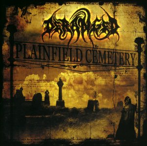 Deranged - Plainfield Cemetary - Zortam Music