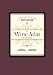The Wine Atlas of Canada by Tony Aspler
