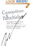 Cosmopolitans and Parochials: Modern Orthodox Jews in America