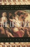 The Lifestyle: A Look at the Erotic Rites of Swingers