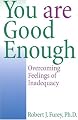 You Are Good Enough: Overcoming Feelings of Inadequacy
