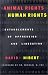Animal Rights/Human Rights by David Nibert Animal Rights/Human Rights
