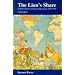 The Lion's Share: Short History of British Imperialism 1850-1995 (3rd Edition)