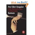 Der Besuch des Leibarztes: Roman