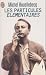 Book Les Particules Elementaires