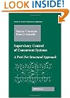Supervisory Control of Concurrent Systems: A Petri Net Structural Approach (Systems & Control: Foundations & Applications)