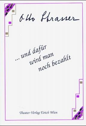 Und daf�r wird man noch bezahlt