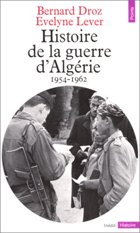 Histoire de la guerre d_Alg�rie, 1954-1962