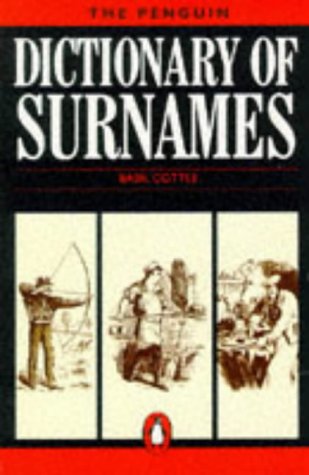 Dictionary of Surnames, The Penguin (Reference Books)