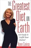 cover of The Greatest Diet on Earth: Nature's Lessons in Fulfilling Your Life's Desires