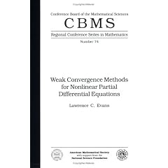 Weak Convergence Methods for Nonlinear Partial Differential Equations (CBMS Regional Conference Series in Mathematics)