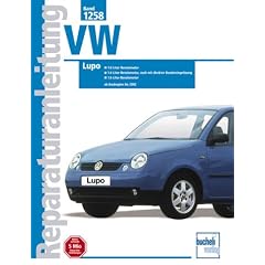 VW Lupo: 1,0-Liter-Benzinmotor, 1,4-Liter-Benzinmotor, auch mit direkter Benzineinspritzung / 1,6-Liter-Benzinmotor ab Baubeginn bis 2002 (Reparaturanleitungen)