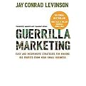 Guerrilla Marketing (Easy and Inexpensive Strategies for Making Big Profits from Your Small Business) (Updated / Expanded) (Paperback)