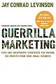 Guerrilla Marketing (Easy and Inexpensive Strategies for Making Big Profits from Your Small Business) (Updated / Expanded) (Paperback)