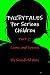 Fairytales For Serious Children Part 2: Loons and Spooks