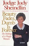 Beauty Fades, Dumb is Forever (4918, Unabridged, Library Edition)