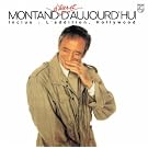 Montand D'Hier