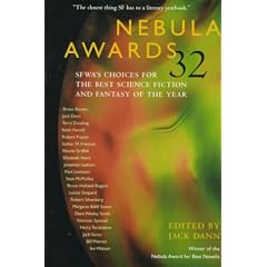 Nebula Awards 32: SFWA's Choices for the Best Science Fiction and Fantasy of the Year by Jack Dann