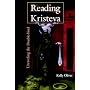 Reading Kristeva: Unraveling the Double-bind