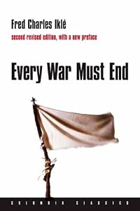 Image of Every War Must End (Columbia Classics)