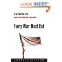 Every War Must End (Columbia Classics)