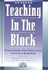 Teaching in the Block: Strategies for Engaging Active Learners