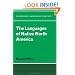 The Languages of Native North America (Cambridge Language Surveys)