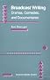 Broadcast Writing: Dramas, Comedies, and Documentaries