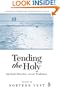 Tending the Holy: Spiritual Direction Across Traditions
