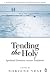 Book Tending the Holy: Spiritual Direction Across Traditions