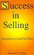 Success in Selling: Quotations to Lead You There