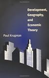 Development, Geography, and Economic Theory (Ohlin Lectures)