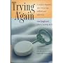 Trying Again: A Guide to Pregnancy After Miscarriage, Stillbirth and Infant Loss