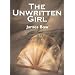The Unwritten Girl