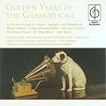 Golden Years Of The Gramophone