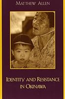 Identity and Resistance in Okinawa