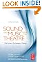 Sound and Music for the Theatre, Third Edition: The Art & Technique of Design