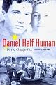 Daniel Half Human