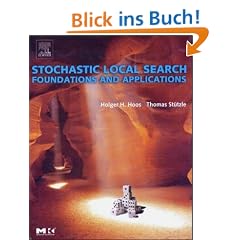 Stochastic Local Search: Foundations and Applications (Morgan Kaufmann Series in Artificial Intelligence)