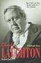 Charles Laughton: A Difficult Actor