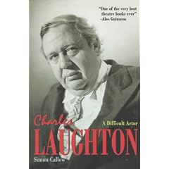 Charles Laughton: A Difficult Actor