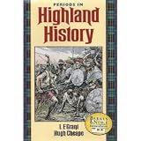Periods in Highland History